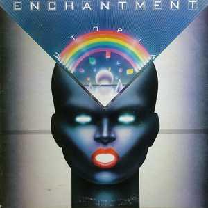 Enchantment - Utopia