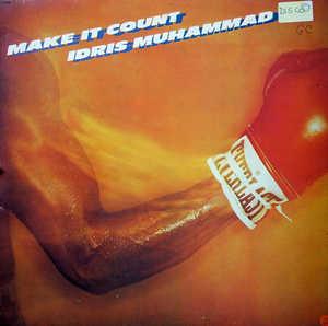 Idris Muhammad - Make It Count