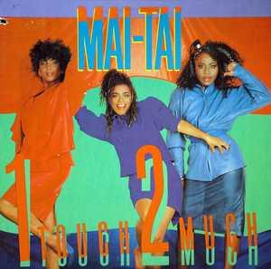 Mai Tai - 1 Touch 2 Much