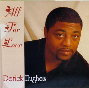 Front Cover Album Derick Hughes - All For Love Front Cover Album Derick Hughes - All For Love