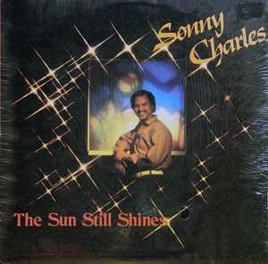 Front Cover Album Sonny Charles - The Sun Still Shines Front Cover Album Sonny Charles - The Sun Still Shines