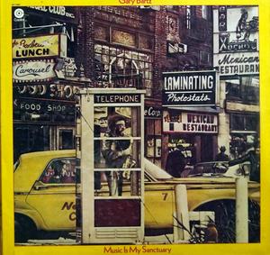 Front Cover Album Gary Bartz - Music Is My Sanctuary