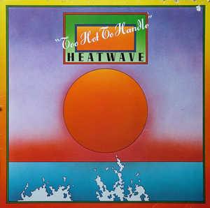 Front Cover Album Heatwave - Too Hot To Handle