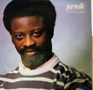 Front Cover Album Larnelle Harris - I've Just Seen Jesus