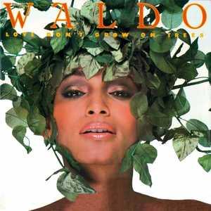 Front Cover Album Waldo - Love Don't Grow On Trees | funkytowngrooves usa records | FTG-241 | US Front Cover Album Waldo - Love Don't Grow On Trees | funkytowngrooves usa records | FTG-241 | US