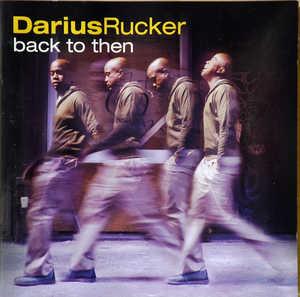 Front Cover Album Darius Rucker - Back To Then Front Cover Album Darius Rucker - Back To Then
