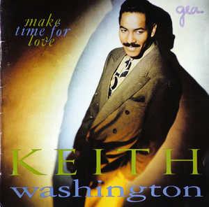 Front Cover Album Keith Washington - Make Time For Love Front Cover Album Keith Washington - Make Time For Love