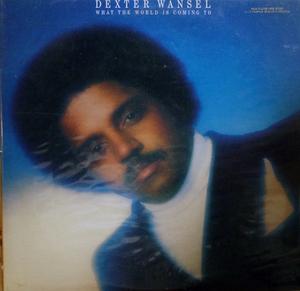 Front Cover Album Dexter Wansel - What The World Is Coming To Front Cover Album Dexter Wansel - What The World Is Coming To