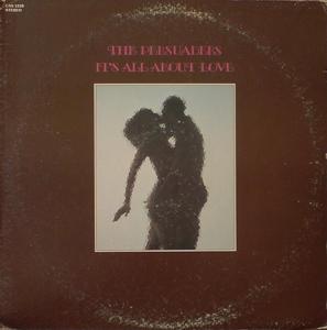 Front Cover Album The Persuaders - It's All About Love Front Cover Album The Persuaders - It's All About Love