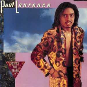 Front Cover Album Paul Laurence - Haven't You Heard | funkytowngrooves usa records | FTG-236 | US Front Cover Album Paul Laurence - Haven't You Heard | funkytowngrooves usa records | FTG-236 | US