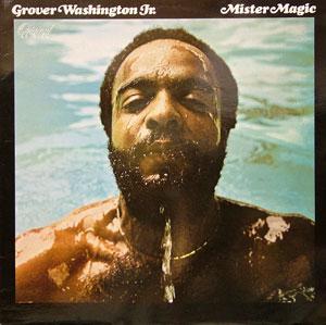 Front Cover Album Grover Washington Jr - Mister Magic Front Cover Album Grover Washington Jr - Mister Magic