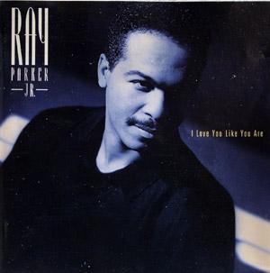 Front Cover Album Ray Parker Jr. - I Love You Like You Are Front Cover Album Ray Parker Jr. - I Love You Like You Are