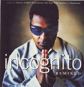 Front Cover Album Incognito - Incognito Remixed Front Cover Album Incognito - Incognito Remixed