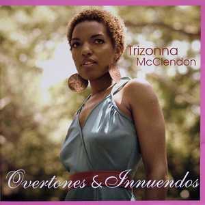Front Cover Album Trizonna Mcclendon - Overtones & Innuendos Front Cover Album Trizonna Mcclendon - Overtones & Innuendos