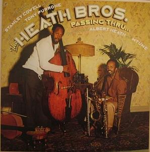 Front Cover Album The Heath Brothers - Passing Thru... Front Cover Album The Heath Brothers - Passing Thru...