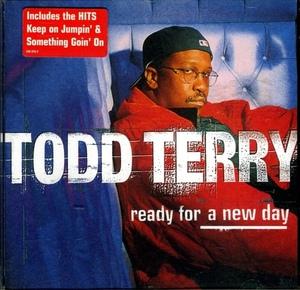 Front Cover Album Todd Terry Project - Ready For A New Day Front Cover Album Todd Terry Project - Ready For A New Day
