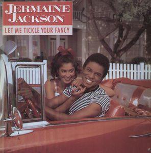 Front Cover Album Jermaine Jackson - Let Me Tickle Your Fancy Front Cover Album Jermaine Jackson - Let Me Tickle Your Fancy