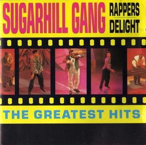 Front Cover Album Sugarhill Gang - Rappers Delight (the Greatest Hits) Front Cover Album Sugarhill Gang - Rappers Delight (the Greatest Hits)
