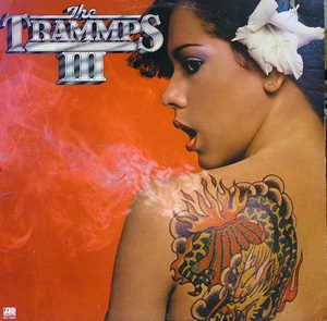 Front Cover Album The Trammps - Trammps Iii Front Cover Album The Trammps - Trammps Iii