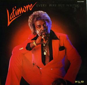 Front Cover Album Latimore - Every Way But Wrong Front Cover Album Latimore - Every Way But Wrong