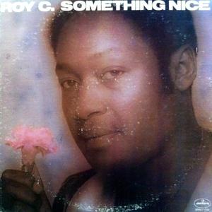 Front Cover Album Roy C - Something Nice Front Cover Album Roy C - Something Nice