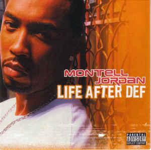 Front Cover Album Montell Jordan - Life After Def Front Cover Album Montell Jordan - Life After Def
