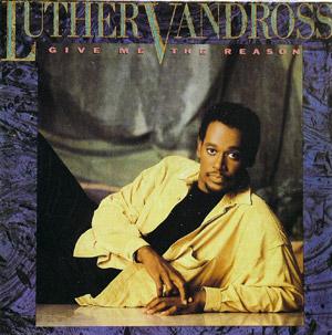 Front Cover Album Luther Vandross - Give Me The Reason Front Cover Album Luther Vandross - Give Me The Reason