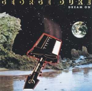 Front Cover Album George Duke - Dream On | funkytowngrooves usa records | FTG-260 | US Front Cover Album George Duke - Dream On | funkytowngrooves usa records | FTG-260 | US