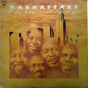 Front Cover Album The Manhattans - That's How Much I Love You Front Cover Album The Manhattans - That's How Much I Love You