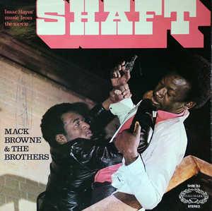 Front Cover Album Mack Browne And The Brothers - Isaac Hayes' Music From The Movie Shaft Front Cover Album Mack Browne And The Brothers - Isaac Hayes' Music From The Movie Shaft