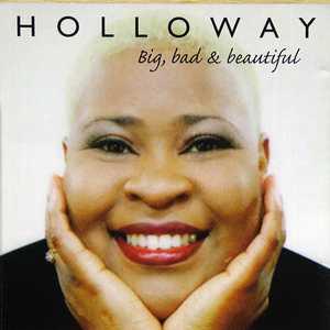 Front Cover Album Holloway - Big, Bad And Beautiful Front Cover Album Holloway - Big, Bad And Beautiful