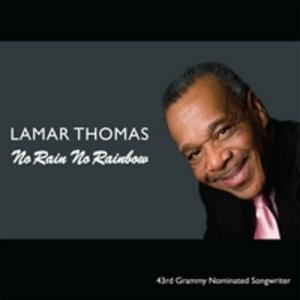 Front Cover Album Lamar Thomas - No Rain No Rainbow 