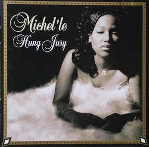 Front Cover Album Michel'le - Hung Jury Front Cover Album Michel'le - Hung Jury