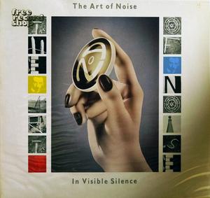 Front Cover Album The Art Of Noise - In Visible Silence Front Cover Album The Art Of Noise - In Visible Silence
