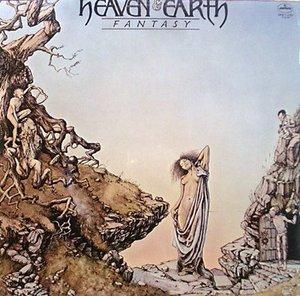 Heaven & Earth - Fantasy Heaven & Earth - Fantasy