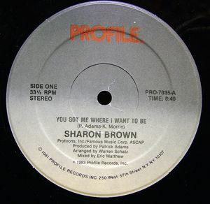 Front Cover Single Sharon Brown - You Got Me Where I Want To Be Front Cover Single Sharon Brown - You Got Me Where I Want To Be