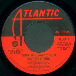 Front Cover Single Ace Spectrum - Don't Send Nobody Else Front Cover Single Ace Spectrum - Don't Send Nobody Else