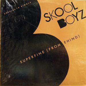Front Cover Single Skool Boyz - Superfine (From Behind) Front Cover Single Skool Boyz - Superfine (From Behind)