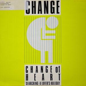Front Cover Single Change - Change Of Heart Front Cover Single Change - Change Of Heart
