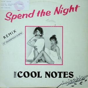Front Cover Single The Cool Notes - Spend The Night Front Cover Single The Cool Notes - Spend The Night