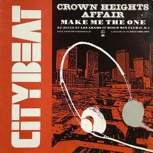 Front Cover Single Crown Heights Affair - Make Me The One Front Cover Single Crown Heights Affair - Make Me The One